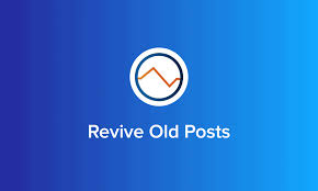 Revive Old Posts Pro v3.0.6